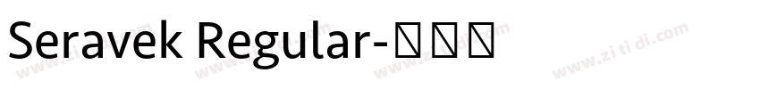 Seravek Regular字体转换